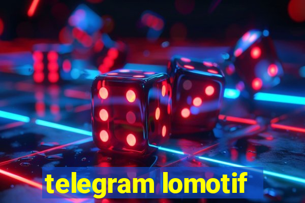 telegram lomotif